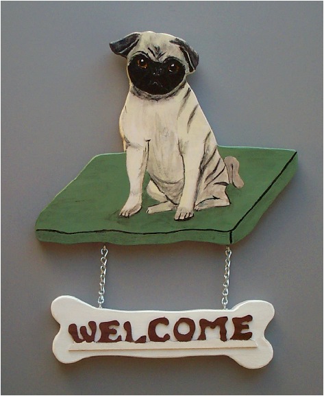 Handpainted Fawn Pug Welcome Sign